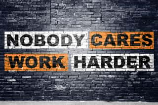 Nobody Cares Work Harder Saying Lettering Graffiti On Brick Wall Wall Mural