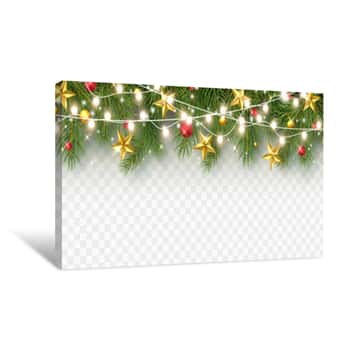 Image of Border With Green Fir Branches, Stars, Lights Isolated On Transparent Background  Pine, Xmas Evergreen Plants Banner  Vector Christmas Tree And Garland Canvas Print