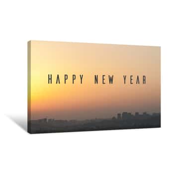 Image of Happy New Year Congratulation On Sundown Cityscape Background Canvas Print