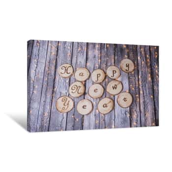 Image of Happy New Year! The Words On Old Dark Wooden Rustic Background Canvas Print