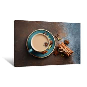 Image of Indian Masala Chai Tea  Spiced Tea With Milk On Dark Rusty Background  Top View, Flat Lay, Copy Space Canvas Print